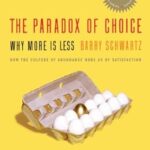 خرید و دانلود نسخه کامل کتاب The Paradox of Choice: Why More Is Less, Revised Edition  –  +  Pdf