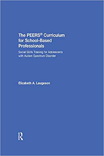 خرید و دانلود نسخه کامل کتاب The PEERS® Curriculum for School Based Professionals: Social Skills Training for Adolescents With Autism Spectrum Disorder_684380fe84a1f.jpeg خرید و دانلود نسخه کامل کتاب The PEERS® Curriculum for School Based Professionals: Social Skills Training for Adolescents With Autism Spectrum Disorder