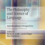 خرید و دانلود نسخه کامل کتاب The Philosophy and Science of Language: Interdisciplinary Perspectives –  Pdf
