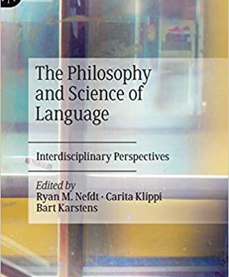 خرید و دانلود نسخه کامل کتاب The Philosophy and Science of Language: Interdisciplinary Perspectives –  Pdf