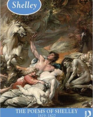 خرید و دانلود نسخه کامل کتاب The Poems of Shelley: Volume Three: 1819 – 1820 (Longman Annotated English Poets)