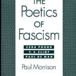 خرید و دانلود نسخه کامل کتاب The Poetics of Fascism: Ezra Pound, T.S. Eliot, Paul de Man –  PDF