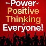 خرید و دانلود نسخه کامل کتاب The +Point: The Power of Positive Thinking for Everyone!: A 28-Day Self-Development Guide to Overcoming Negative Thinking, Anxiety, and Poor Motivation by Developing a Positive Mindset –  +  Pdf