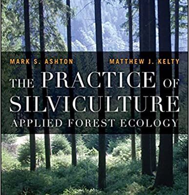 خرید و دانلود نسخه کامل کتاب The Practice of Silviculture: Applied Forest Ecology (10th Edition) –  Pdf