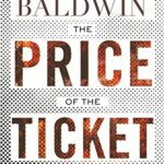 خرید و دانلود نسخه کامل کتاب The Price of the Ticket: Collected Nonfiction: 1948–1985 –  +  Pdf