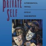 خرید و دانلود نسخه کامل کتاب The Private Self_ Theory and Practice of Women’s Autobiographical Writings –  Pdf