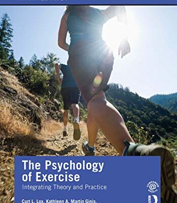 خرید و دانلود نسخه کامل کتاب The Psychology of Exercise: Integrating Theory and Practice (5th Edition) – Pdf