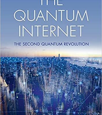 خرید و دانلود نسخه کامل کتاب The Quantum Internet: The Second Quantum Revolution BY Rohde [2021] –  Pdf