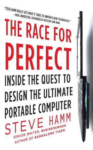 خرید و دانلود نسخه کامل کتاب The Race for Perfect: Inside the Quest to Design the Ultimate Portable Computer_68616f58b61a0.jpeg خرید و دانلود نسخه کامل کتاب The Race for Perfect: Inside the Quest to Design the Ultimate Portable Computer