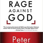 خرید و دانلود نسخه کامل کتاب The Rage Against God: How Atheism Led Me to Faith –  +  Pdf