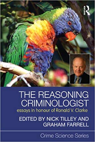 خرید و دانلود نسخه کامل کتاب The Reasoning Criminologist: Essays in Honour of Ronald V. Clarke_683c2dc86e74a.jpeg خرید و دانلود نسخه کامل کتاب The Reasoning Criminologist: Essays in Honour of Ronald V. Clarke