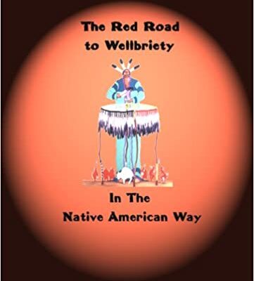 خرید و دانلود نسخه کامل کتاب The Red Road to Wellbriety: In The Native American Way – + pdf