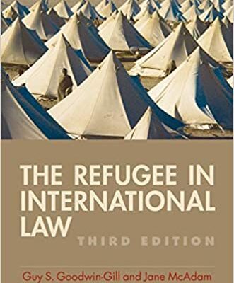 خرید و دانلود نسخه کامل کتاب The Refugee in International Law (3rd Edition) [2007] –  PDF