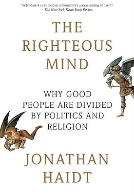 خرید و دانلود نسخه کامل کتاب The Righteous Mind: Why Good People Are Divided by Politics and Religion – + Pdf