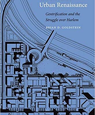خرید و دانلود نسخه کامل کتاب The Roots of Urban Renaissance:  Gentrification and the Struggle over Harlem
