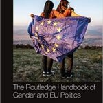 خرید و دانلود نسخه کامل کتاب The Routledge Handbook of Gender and EU Politics (Routledge International Handbooks) –  PDF