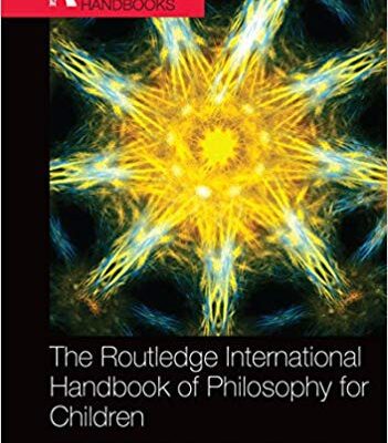 خرید و دانلود نسخه کامل کتاب The Routledge International Handbook of Philosophy for Children