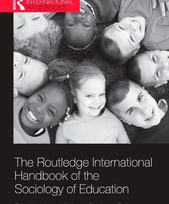 خرید و دانلود نسخه کامل کتاب The Routledge International Handbook of the Sociology of Education (Routledge International Handbooks of Education) –  PDF