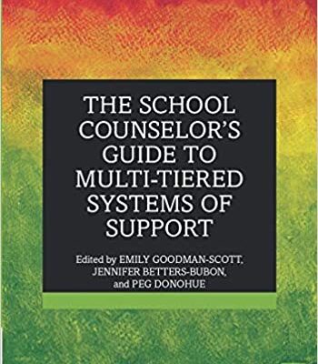 خرید و دانلود نسخه کامل کتاب The School Counselor’s Guide to Multi-Tiered Systems of Support – PDF