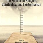 خرید و دانلود نسخه کامل کتاب The Science of Religion, Spirituality, and Existentialism [2020] –  PDF
