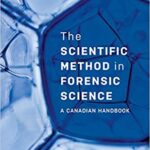 خرید و دانلود نسخه کامل کتاب The Scientific Method in Forensic Science A Canadian Handbook[2020] –  PDF