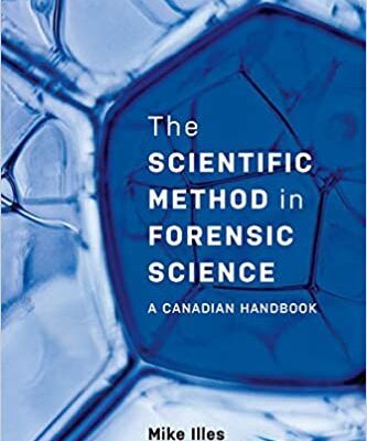 خرید و دانلود نسخه کامل کتاب The Scientific Method in Forensic Science A Canadian Handbook[2020] –  PDF