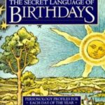 خرید و دانلود نسخه کامل کتاب The Secret Language of Birthdays: Personology Profiles for Each Day of the Year –  Pdf