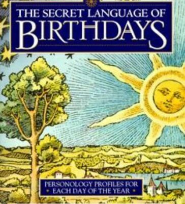 خرید و دانلود نسخه کامل کتاب The Secret Language of Birthdays: Personology Profiles for Each Day of the Year – Pdf