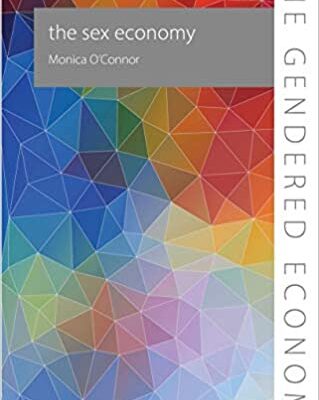 خرید و دانلود نسخه کامل کتاب The Sex Economy by Monica O’Connor –  Pdf