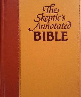 خرید و دانلود نسخه کامل کتاب The Skeptic’s Annotated Bible: The King James Version from a Skeptic’s Point of View – + Pdf