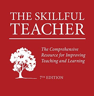 خرید و دانلود نسخه کامل کتاب The Skillful Teacher: The Comprehensive Resource for Improving Teaching and Learning (7th Edition) – Pdf