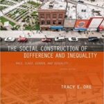 خرید و دانلود نسخه کامل کتاب The Social Construction of Difference and Inequality: Race, Class, Gender, and Sexuality (7th Edition) – Hq pdf