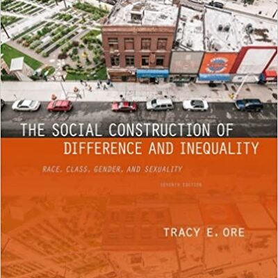 خرید و دانلود نسخه کامل کتاب The Social Construction of Difference and Inequality: Race, Class, Gender, and Sexuality (7th Edition) – Hq pdf