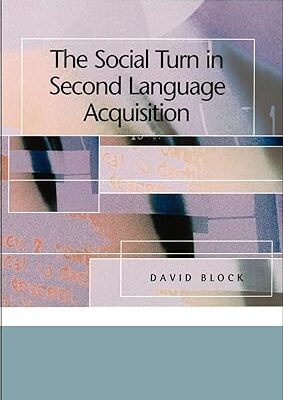 خرید و دانلود نسخه کامل کتاب The Social Turn in Second Language Acquisition – Pdf