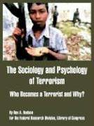 خرید و دانلود نسخه کامل کتاب The Sociology and Psychology of Terrorism: Who becomes a Terrorist and Why? –  PDF