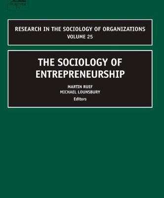 خرید و دانلود نسخه کامل کتاب The Sociology of Entrepreneurship, Volume 25 –  PDF