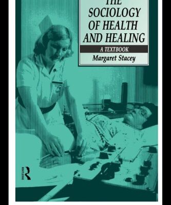 خرید و دانلود نسخه کامل کتاب The Sociology of Health and Healing: A Textbook –  PDF