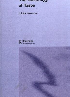 خرید و دانلود نسخه کامل کتاب The Sociology Of Taste –  PDF