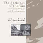 خرید و دانلود نسخه کامل کتاب The Sociology of Tourism European Origins and Developments (Tourism Social Science) –  PDF