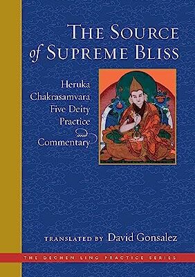 خرید و دانلود نسخه کامل کتاب The Source of Supreme Bliss: Heruka Chakrasamvara Five Deity Practice and Commentary –  +  Pdf