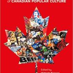 خرید و دانلود نسخه کامل کتاب The Spaces and Places of Canadian Popular Culture[2019] –  PDF