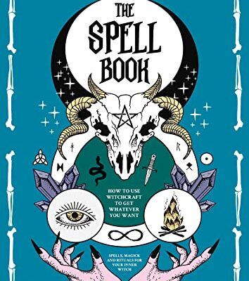 خرید و دانلود نسخه کامل کتاب The Spell Book:  How to Use Witchcraft to Get Whatever you Want Spells, Magick and Rituals for your Inner Witch[2022] –  +  pdf
