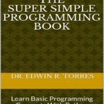 خرید و دانلود نسخه کامل کتاب The Super Simple Programming Book
