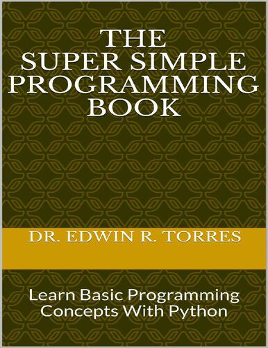 خرید و دانلود نسخه کامل کتاب The Super Simple Programming Book_685d5c9715dfd.jpeg خرید و دانلود نسخه کامل کتاب The Super Simple Programming Book