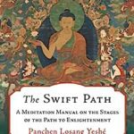 خرید و دانلود نسخه کامل کتاب The Swift Path: A Meditation Manual on the Stages of the Path to Enlightenment (Wisdom Culture Series) – ٍ +  Pdf