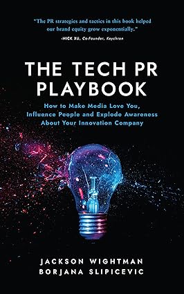 خرید و دانلود نسخه کامل کتاب The Tech PR Playbook: How to Make Media Love You, Influence People and Explode Awareness About Your Innovation Company – + Pdf_683d591d17367.jpeg خرید و دانلود نسخه کامل کتاب The Tech PR Playbook: How to Make Media Love You, Influence People and Explode Awareness About Your Innovation Company – + Pdf