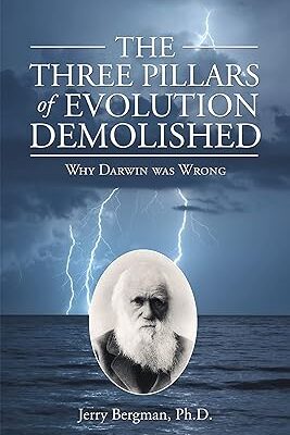 خرید و دانلود نسخه کامل کتاب The Three Pillars of Evolution Demolished: Why Darwin Was Wrong – + Pdf