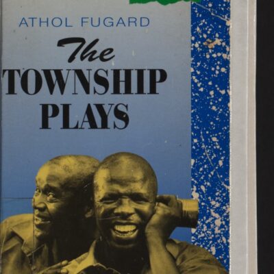 خرید و دانلود نسخه کامل کتاب The Township Plays: No-Good Friday; Nongogo; The Coat; Sizwe Bansi is Dead; The Island – Pdf