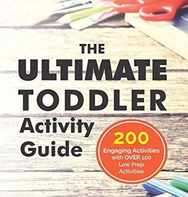 خرید و دانلود نسخه کامل کتاب The Ultimate Toddler Activity Guide: Fun & educational activities to do with your toddler (Early Learning Book 3) –  +  pdf