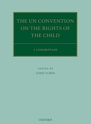 خرید و دانلود نسخه کامل کتاب The UN Convention on the Rights of the Child: A Commentary (Oxford Commentaries on International Law) –  Pdf